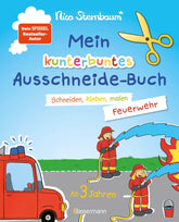 Mein kunterbuntes Ausschneidebuch - Feuerwehr - schneiden, kleben, malen Bassermann
